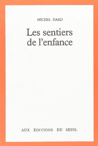 Stock image for Les sentiers de l'enfance (Cadre rouge) (French Edition) for sale by MyLibraryMarket