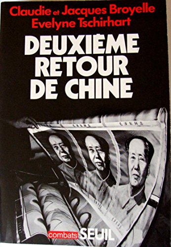 Imagen de archivo de DEUXIEME RETOUR DE CHINE a la venta por Bibliofolie