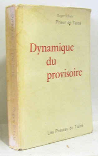 Beispielbild fr Dynamique Du Provisoire zum Verkauf von RECYCLIVRE