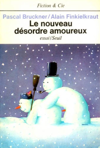 Beispielbild fr Le nouveau dsordre amoureux. Collection : Fiction et Cie/Essai Seuil. zum Verkauf von AUSONE