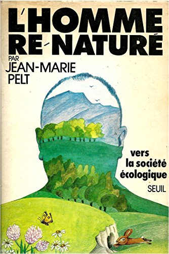 9782020045896: L'homme re-naturé (Équilibres) (French Edition)