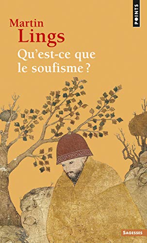 Beispielbild fr Qu'est-ce que le soufisme ? zum Verkauf von A TOUT LIVRE