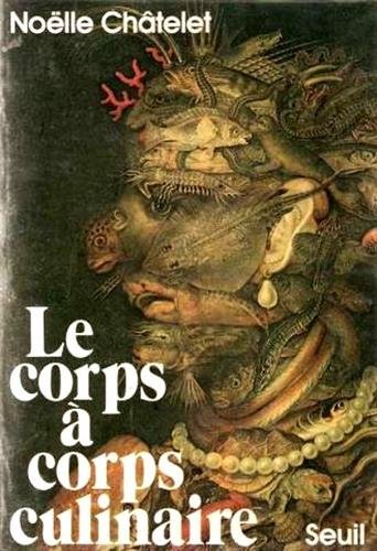 Beispielbild fr Le corps " corps culinaire [Unknown Binding] zum Verkauf von LIVREAUTRESORSAS