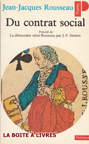 Beispielbild fr Du contrat social. Prcd de La Dmocratie selon Rousseau (par Jean-Pierre Simon) zum Verkauf von Ammareal