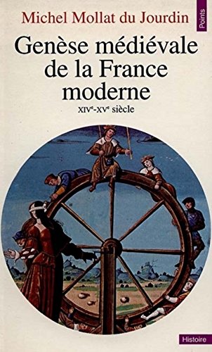 Beispielbild fr Gense mdivale de la France moderne, XIVe-XVe sicle zum Verkauf von Ammareal