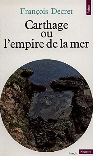 Stock image for Carthage ou l'empire de la mer for sale by Ammareal