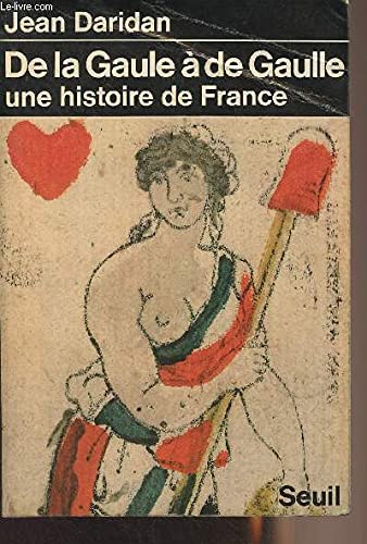 9782020047241: De la Gaule  de Gaulle, une histoire de France