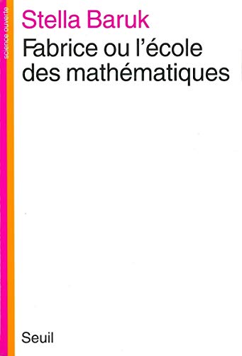 Stock image for Fabrice ou l'cole des mathmatiques. Collection : Science ouverte. for sale by AUSONE