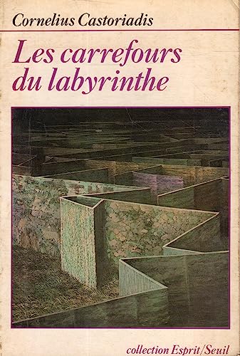 Beispielbild fr Les carrefours du labyrinthe (v. 1: Collection Esprit) (French Edition) zum Verkauf von Better World Books