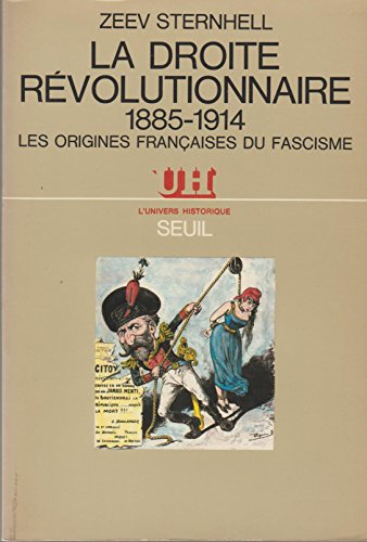 9782020048446: La Droite rvolutionnaire (1885-1914). Les origines franaises du fascisme