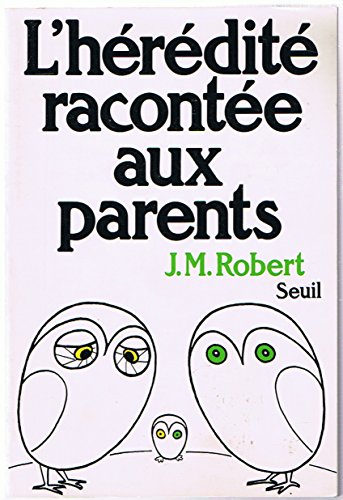 L'hérédité racontée aux parents