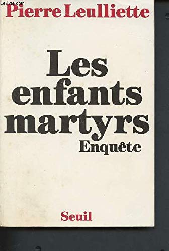 Les Enfants Martyrs Enquête