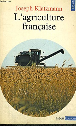 Beispielbild fr L'agriculture franaise zum Verkauf von Librairie La MASSENIE  MONTOLIEU