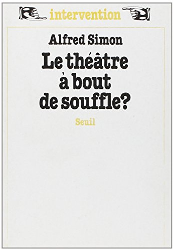 Imagen de archivo de Le Th âtre  bout de souffle [Paperback] Simon, Alfred a la venta por LIVREAUTRESORSAS