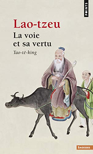 9782020050678: La Voie et sa vertu : Tao-t-king