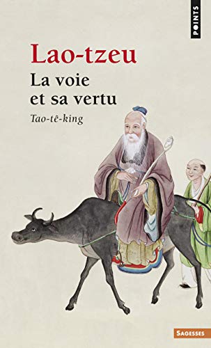 Stock image for La Voie et sa vertu : Tao-t-king for sale by medimops