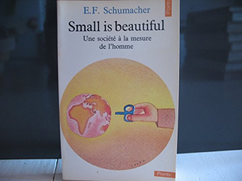 9782020051224: Small is beautiful: Une socit  la mesure de l'homme