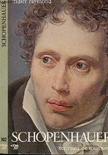 Schopenhauer (Collections Microcosme) (French Edition) (9782020051866) by Raymond, Didier