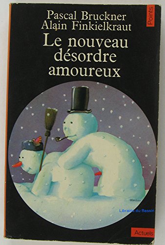Beispielbild fr Le nouveau dsordre amoureux zum Verkauf von L'Art du Livre