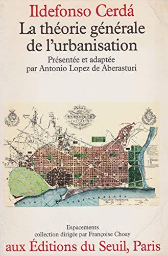 9782020052405: La Thorie gnrale de l'urbanisation