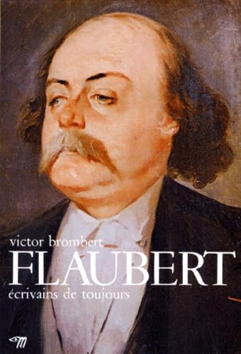 Stock image for Ecrivains De Toujours (Par Lui-meme): Flaubert