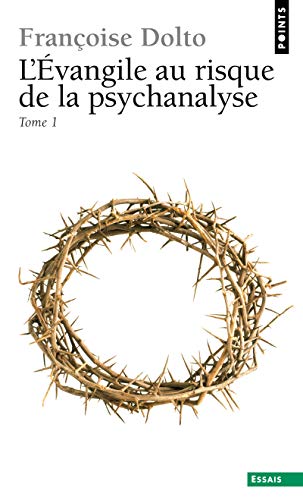 Beispielbild fr L'Evangile au risque de la psychanalyse, tome 1 Dolto, Francoise and Severin, Gerard zum Verkauf von LIVREAUTRESORSAS