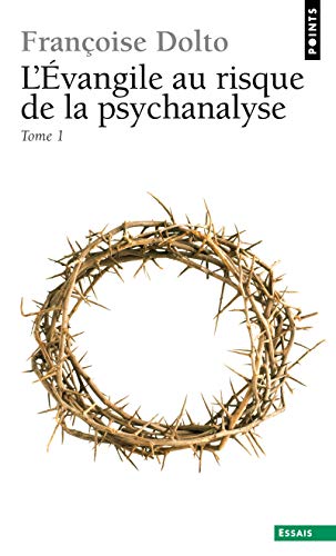 9782020054041: L'Evangile au risque de la psychanalyse, tome 1