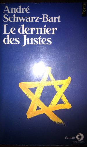Beispielbild fr Le Dernier Des Justes (French Edition) zum Verkauf von GF Books, Inc.