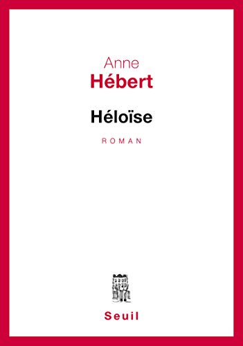 Beispielbild fr Heloise: Roman (French Edition) zum Verkauf von Better World Books