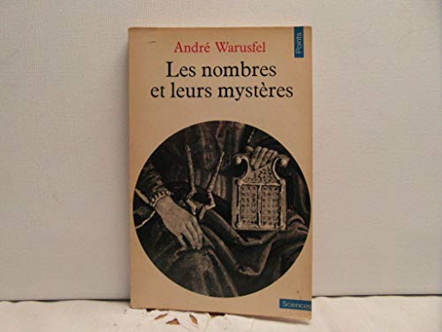 Beispielbild fr Les Nombres et Leurs Mysteres. zum Verkauf von Eryops Books