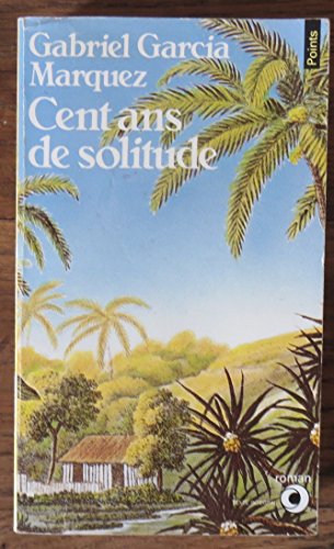 Stock image for Cent Ans De Solitude for sale by ThriftBooks-Reno