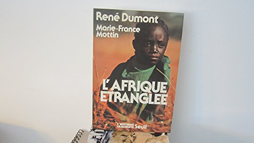 Beispielbild fr L'Afrique Etrangle zum Verkauf von ARTLINK