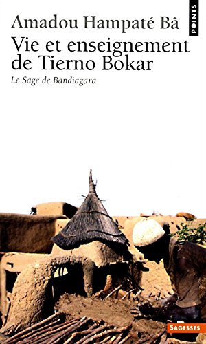 9782020056571: Vie et Enseignement de Tierno Bokar : Le Sage de Bandiagara