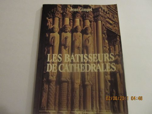 Stock image for Les Btisseurs de cathdrales for sale by GF Books, Inc.