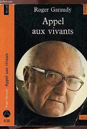 Appel aux vivants (9782020056823) by Garaudy, Roger