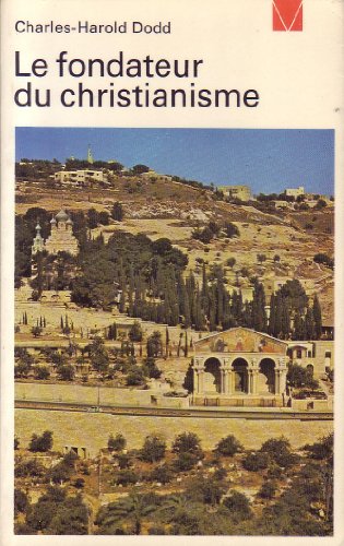 Stock image for Le fondateur de christianisme. Collection : Livre de vie, N 137. for sale by AUSONE