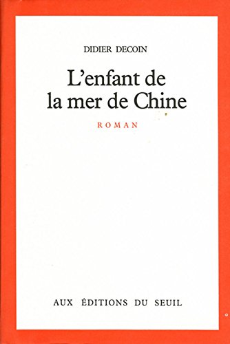 Beispielbild fr L'enfant de la mer de Chine zum Verkauf von Ammareal