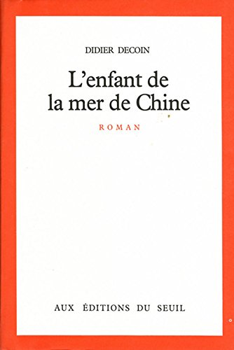 Stock image for L'enfant de la mer de Chine for sale by Librairie Th  la page