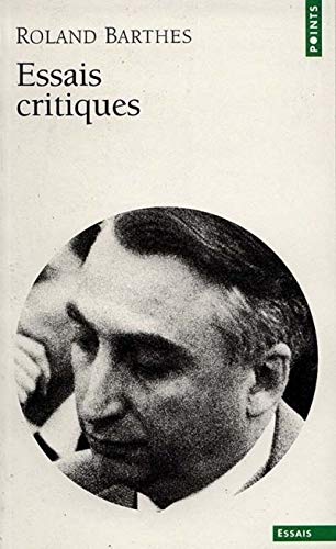 Essais critiques (Points essais) (French Edition) (9782020058094) by Barthes, Roland