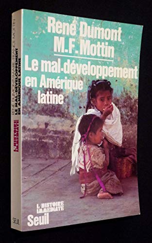 9782020059305: Le Mal-Dveloppement en Amrique latine: Mexique, Colombie, Brsil (L''Histoire immdiate)