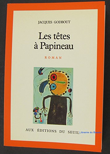 9782020060257: Les Ttes  Papineau (Cadre rouge)