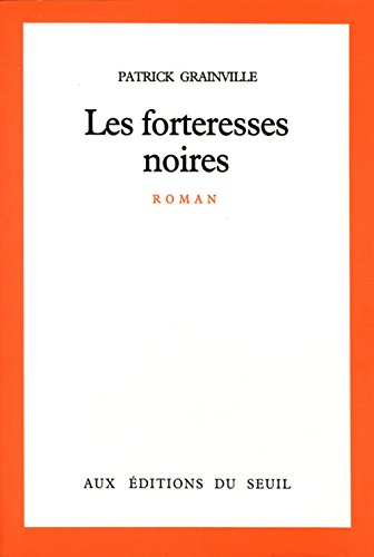 Imagen de archivo de LES FORTERESSES NOIRES a la venta por Bibliofolie