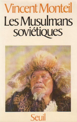 Imagen de archivo de LES MUSULMANS SOVIETIQUES a la venta por Librairie rpgraphic