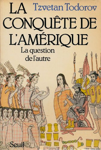 Beispielbild fr La Conqute de L'amrique. la Question de L'autre zum Verkauf von Hamelyn