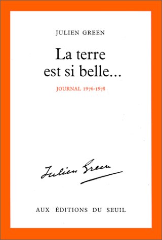 Stock image for La Terre est si belle. Journal 1976-1978 for sale by medimops