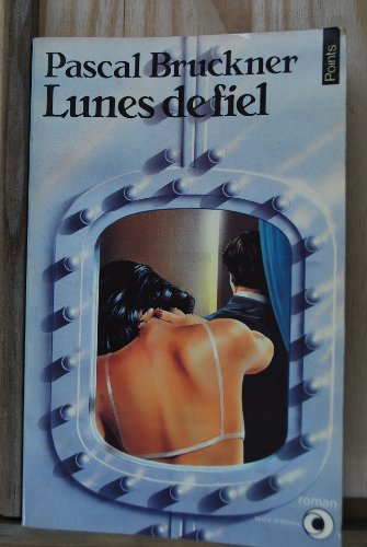 Beispielbild fr Lunes de fiel zum Verkauf von Chapitre.com : livres et presse ancienne