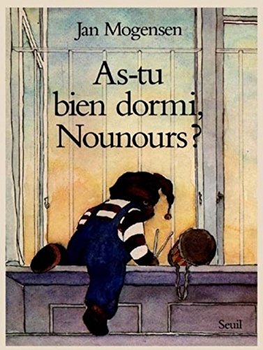 Beispielbild fr As-tu bien dormi, Nounours? zum Verkauf von medimops