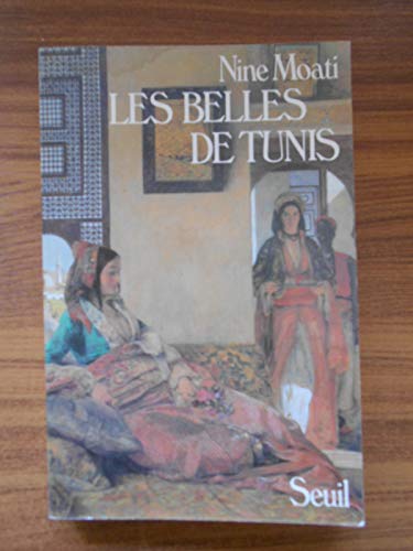 Imagen de archivo de Les belles de Tunis: Roman (French Edition) a la venta por pompon