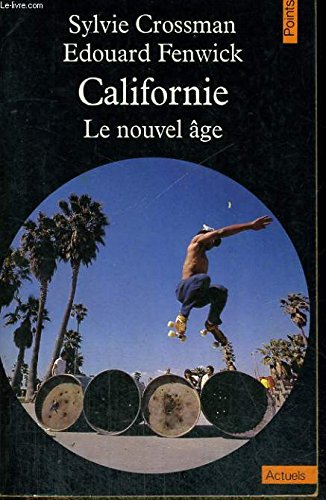 Beispielbild fr Californie. Le nouvel ge zum Verkauf von Better World Books