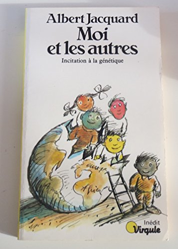 Imagen de archivo de Moi et les autres. Initiation  la g n tique a la venta por Better World Books: West